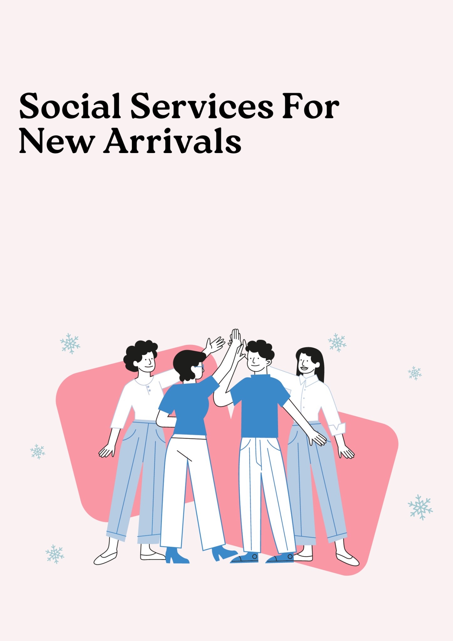 Social Service For New Arrival